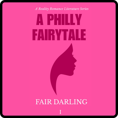 (AUDIO) A PHILLY FAIRYTALE: INSTALLMENT ONE