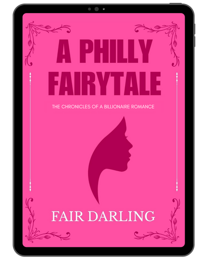A PHILLY FAIRYTALE BY FAIR DARLING 1