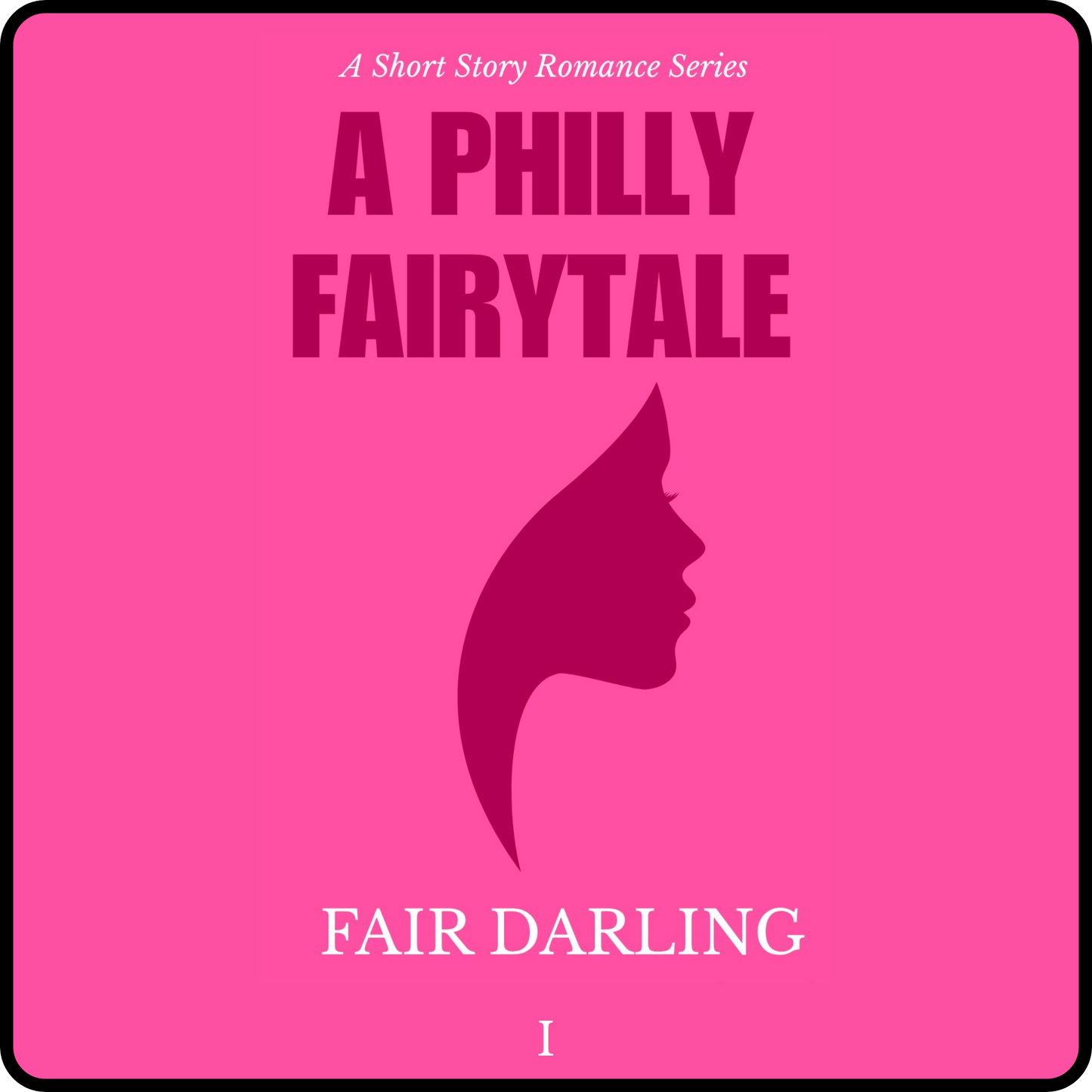A Philly Fairytale By Fair Darling Audio I Cover 