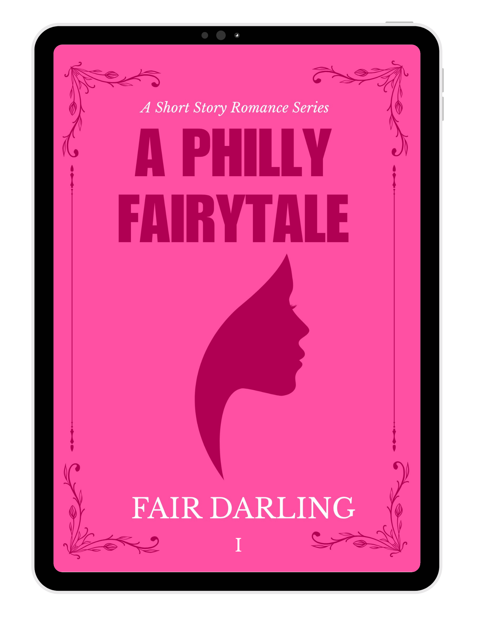 A Philly Fairytale By Fair Darling Cover Story I
